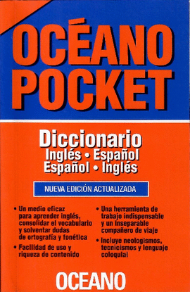 OCÉANO POCKET. DICCIONARIO INGLÉS-ESPAÑOL ESPAÑOL-INGLÉS