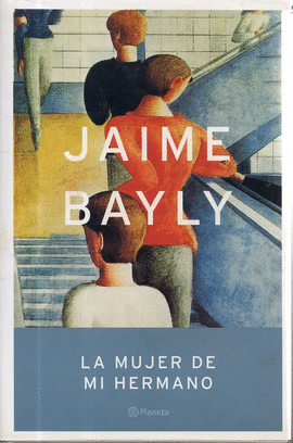 LA MUJER DE MI HERMANO