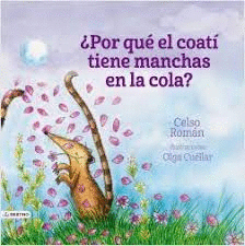 ¿POR QUÉ EL COATÍ TIENE MANCHAS EN LA COLA?
