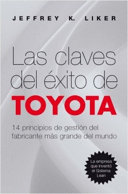 LAS CLAVES DEL ÉXITO DE TOYOTA