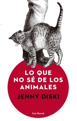 LO QUE NO SÉ DE LOS ANIMALES