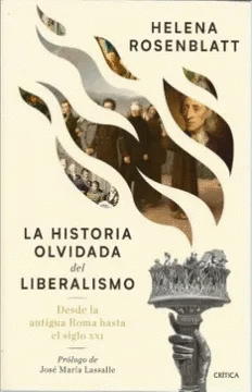 LA HISTORIA OLVIDADA DEL LIBRERALISMO