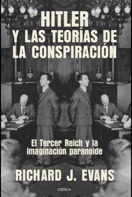 HITLER Y LAS TEORÍAS DE LA CONSPIRACIÓN