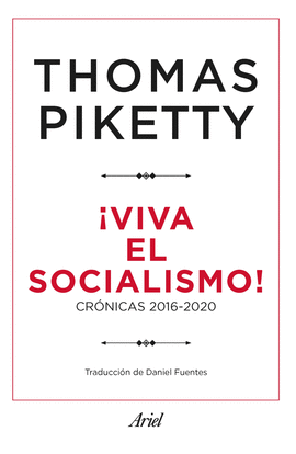 ¡VIVA EL SOCIALISMO!