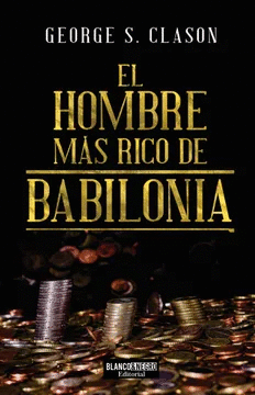 EL HOMBRE MÁS RICO DE BABILONIA