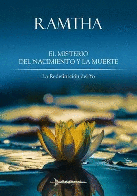 EL MISTERIO DEL NACIMIENTO Y LA MUERTE