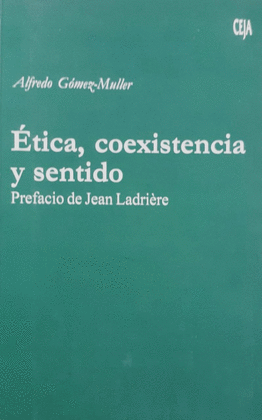 ETICA, COEXISTENCIA Y SENTIDO