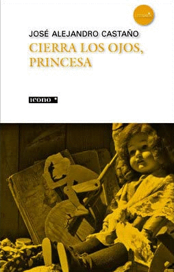 CIERRA LOS OJOS, PRINCESA