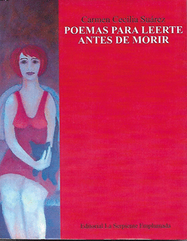 POEMAS PARA LEERTE ANTES DE MORIR