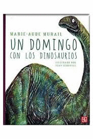 UN DOMINGO CON LOS DINOSAURIOS