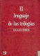 EL LENGUAJE DE LAS TRILOGÍAS