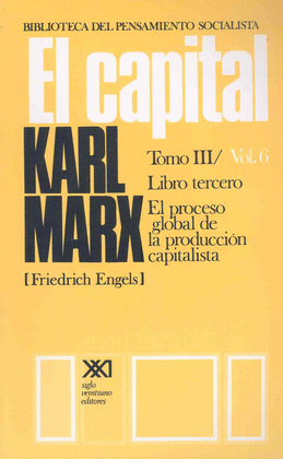 EL CAPITAL. TOMO III/VOL. 6