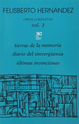 TIERRAS DE LA MEMORIA / DIARIO DEL SINVERGÜENZA / ÚLTIMAS INVENCIONES