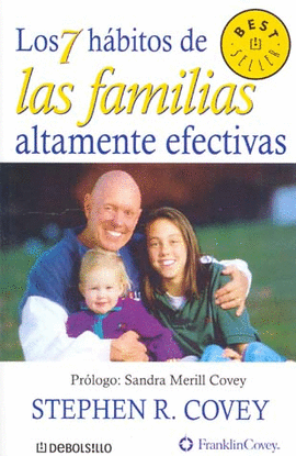 LOS 7 HABITOS DE LAS FAMILIAS ALTAMENTE EFECTIVAS