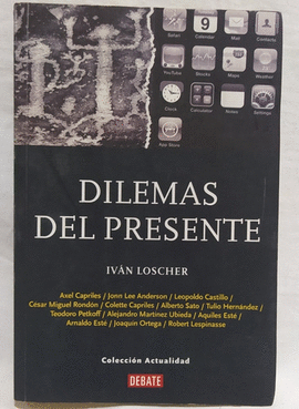 DILEMAS DEL PRESENTE