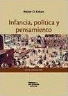 INFANCIA, POLÍTICA Y PENSAMIENTO