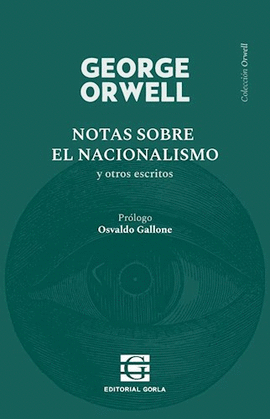 NOTAS SOBRE EL NACIONALISMO Y OTROS ESCRITOS