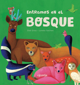 ENTRAMOS EN EL BOSQUE