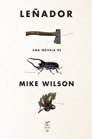 LEÑADOR / MIKE WILSON