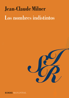 LOS NOMBRES INDISTINTOS