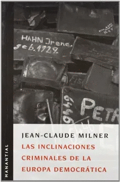 LAS INCLINACIONES CRIMINALES DE LA EUROPA DEMOCRÁTICA