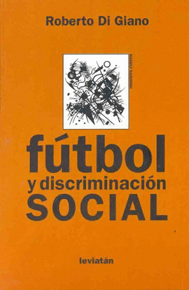 FÚTBOL Y DISCRIMINACIÓN SOCIAL