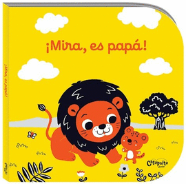 ¡MIRA, ES PAPÁ!