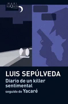 DIARIO DE UN KILLER SENTIMENTAL - YACARÉ