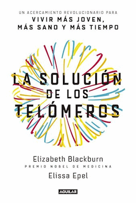 LA SOLUCIÓN DE LOS TELÓMEROS