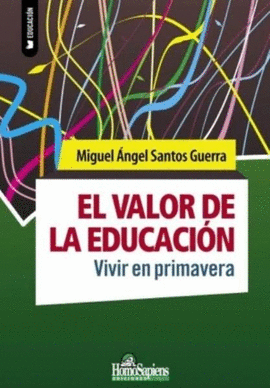 VALOR DE LA EDUCACION VIVIR EN PRIMAVERA,EL