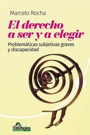 EL DERECHO A SER Y A ELEGIR
