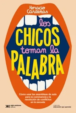 LOS CHICOS TOMAN LA PALABRA