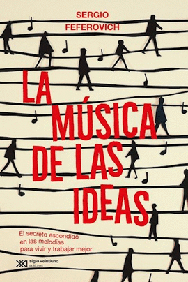 LA MÚSICA DE LAS IDEAS