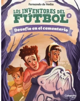 LOS INVENTORES DEL FÚTBOL 03