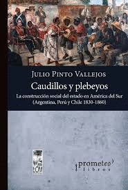 CAUDILLOS Y PLEBEYOS