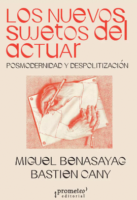 LOS NUEVOS SUJETOS DEL ACTUAR