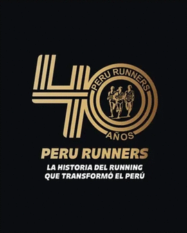 PERU RUNNERS 40 AÑOS