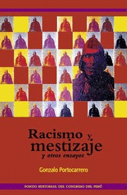 RACISMO Y MESTIZAJE Y OTROS ENSAYOS