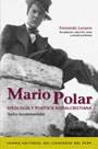MARIO POLAR. IDEALOGÍA Y POLÍTICA SOCIALCRISTIANA