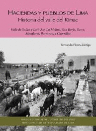 HACIENDAS Y PUEBLOS DE LIMA (II). HISTORIA DEL VALLE DEL RÍMAC