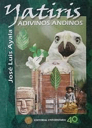 YATIRIS; ADIVINOS ANDINOS