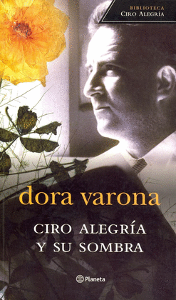 CIRO ALEGRÍA Y SU SOMBRA