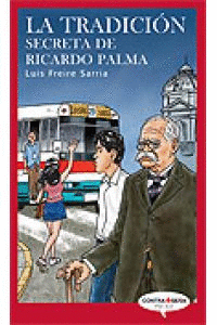 LA TRADICIÓN SECRETA DE RICARDO PALMA