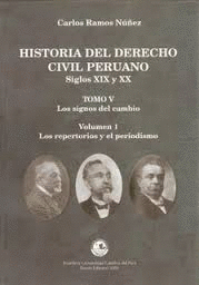 HISTORIA DEL DERECHO CIVIL PERUANO SIGLOS XIX Y XX.TOMO V VOLUMEN 1