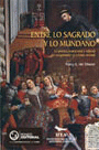 ENTRE LO SAGRADO Y LO MUNDANO