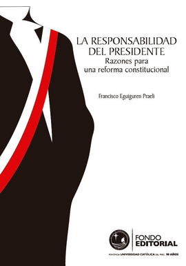 LA RESPONSABILIDAD DEL PRESIDENTE