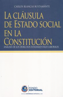 LA CLÁUSULA DE ESTADO SOCIAL EN LA CONSTITUCIÓN