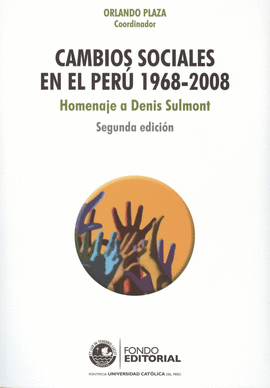 CAMBIOS SOCIALES EN EL PERÚ 1968-2008
