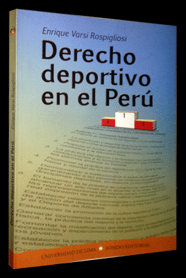 DERECHO DEPORTIVO EN EL PERÚ