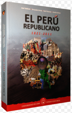 EL PERÚ REPUBLICANO 1821-2011